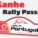 Ganhe “Rally Pass” do Vodafone Rally de Portugal