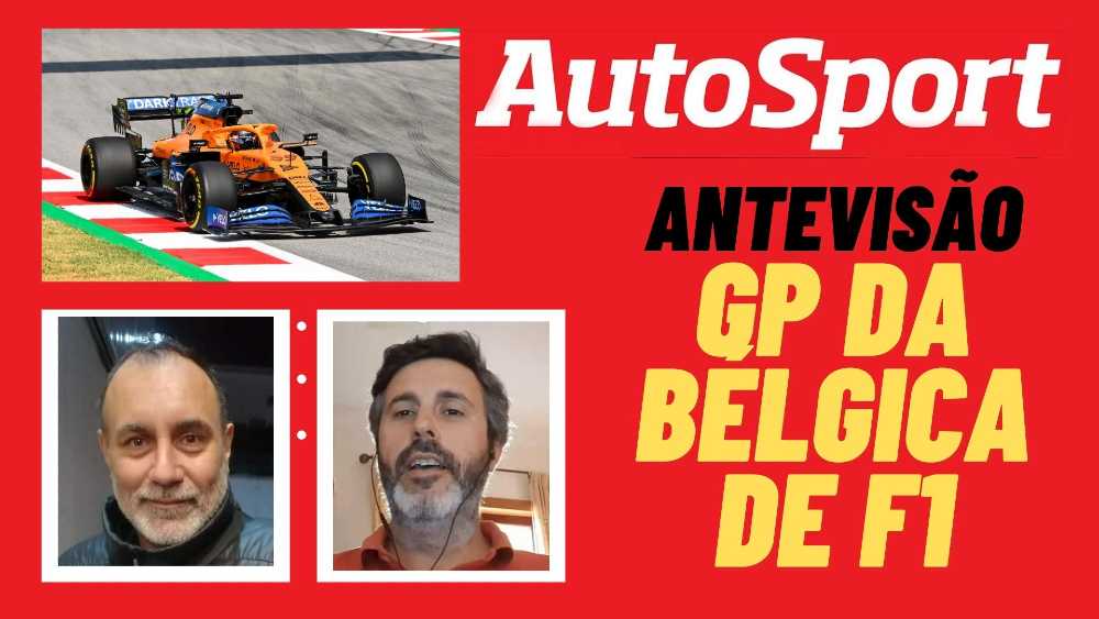 Fórmula 1 no AutoSport : Antevisão do GP da Bélgica (vídeo)