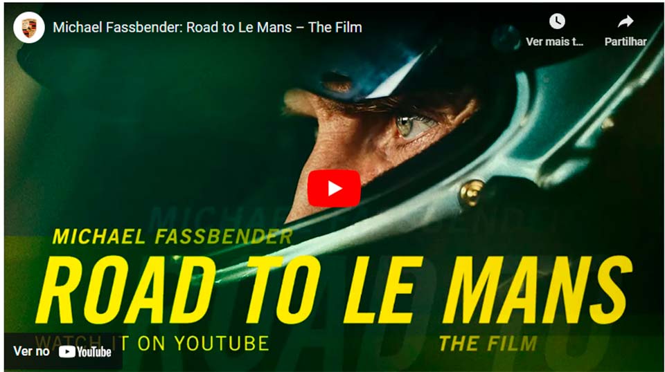 Road to Le Mans. The Film, o sonho de Michael Fassbender